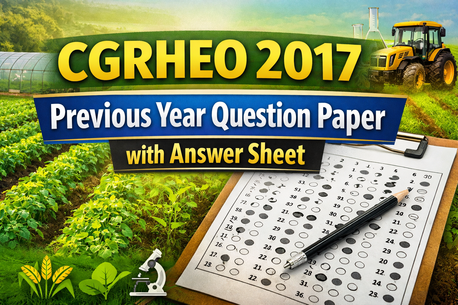 CGRHEO 2017 Previous Year Question Paper with Answer Sheet